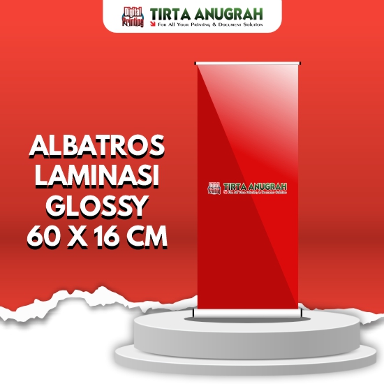 Roll Banner Albatros Laminasi Glossy 60x160