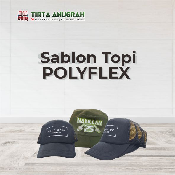 Sablon Topi Polyflex